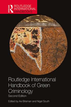 Routledge International Handbook of Green Criminology de Nigel South