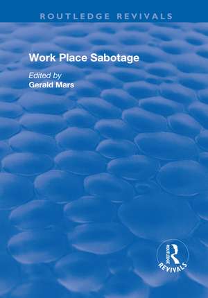 Work Place Sabotage de Gerald Mars