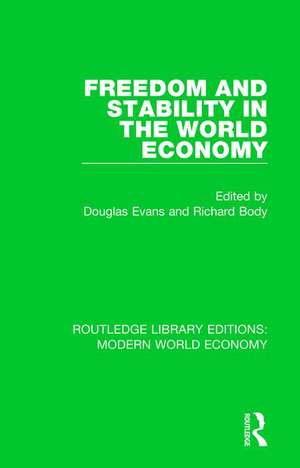 Freedom and Stability in the World Economy de Douglas Evans