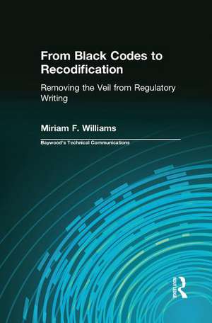 From Black Codes to Recodification: Removing the Veil from Regulatory Writing de Miriam Williams