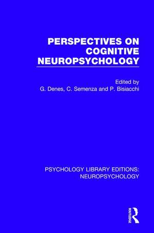 Perspectives on Cognitive Neuropsychology de G. Denes