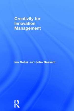 Creativity for Innovation Management de Ina Goller