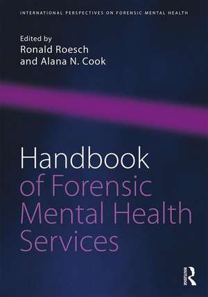 Handbook of Forensic Mental Health Services de Ronald Roesch