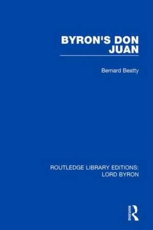 Byron's Don Juan de Bernard Beatty