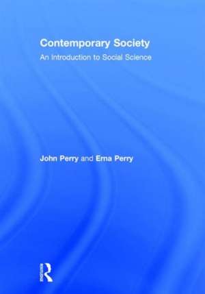 Contemporary Society: An Introduction to Social Science de John Perry