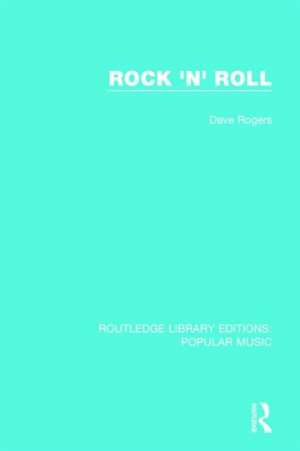 Rock 'n' Roll de Dave Rogers