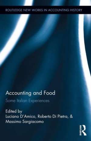 Accounting and Food: Some Italian Experiences de Massimo Sargiacomo