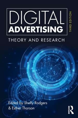 Digital Advertising: Theory and Research de Shelly Rodgers