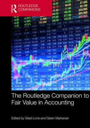 The Routledge Companion to Fair Value in Accounting de Gilad Livne