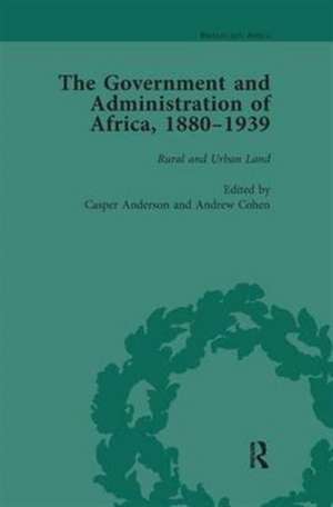 The Government and Administration of Africa, 1880–1939 Vol 4 de Casper Anderson