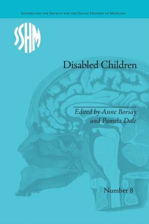 Disabled Children: Contested Caring, 1850-1979 de Anne Borsay