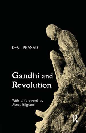 Gandhi and Revolution de Devi Prasad