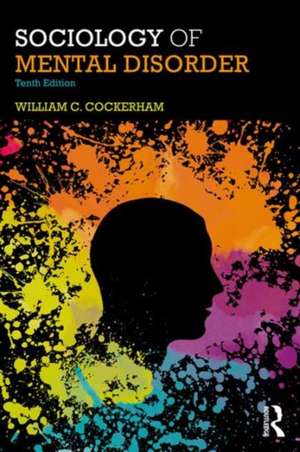 Sociology of Mental Disorder de William C. Cockerham