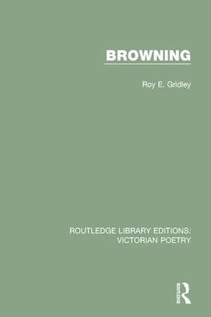 Browning de Roy E. Gridley