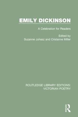 Emily Dickinson: A Celebration for Readers de Suzanne Juhasz