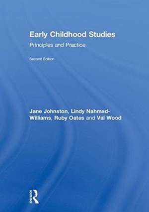 Early Childhood Studies: Principles and Practice de Jane Johnston