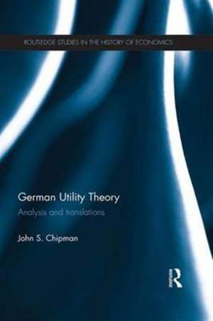 German Utility Theory: Analysis and Translations de John Chipman