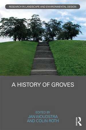 A History of Groves de Jan Woudstra