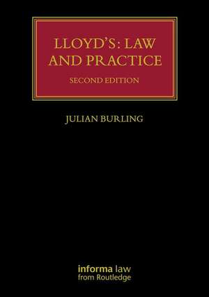 Lloyd's: Law and Practice de Julian Burling