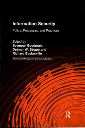 Information Security: Policy, Processes, and Practices de Seymour Goodman