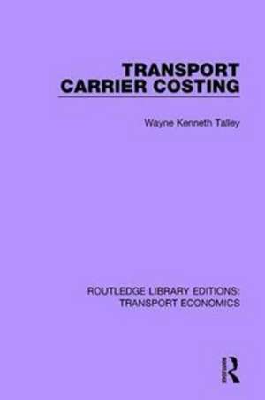 Transport Carrier Costing de Wayne Kenneth Talley