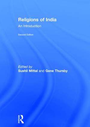 Religions of India: An Introduction de Sushil Mittal