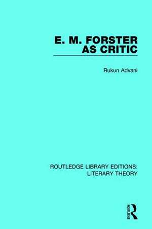 E. M. Forster as Critic de Rukun Advani