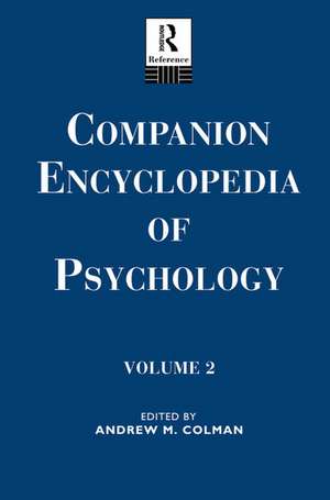 Companion Encyclopedia of Psychology: Volume Two de Andrew M. Colman