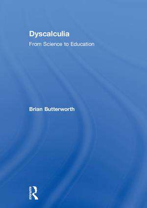 Dyscalculia: from Science to Education de Brian Butterworth