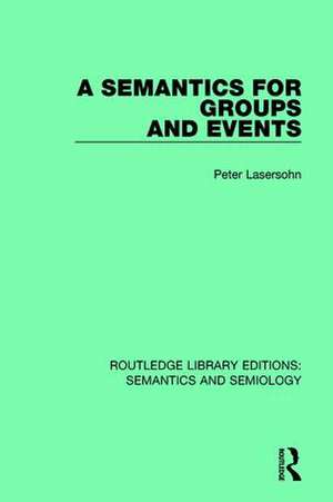 A Semantics for Groups and Events de Peter Lasersohn