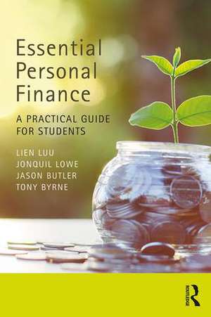 Essential Personal Finance: A Practical Guide for Students de Lien Luu