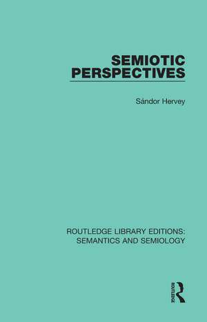 Semiotic Perspectives de Sándor Hervey