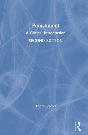 Punishment: A Critical Introduction de Thom Brooks