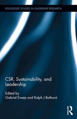 CSR, Sustainability, and Leadership de Gabriel Eweje