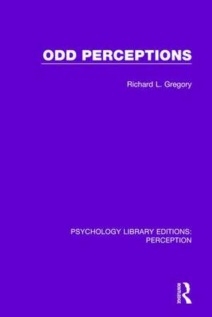 Odd Perceptions de Richard L. Gregory