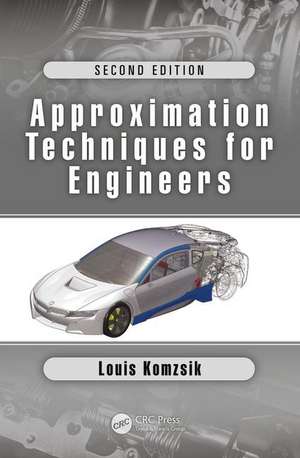 Approximation Techniques for Engineers: Second Edition de Louis Komzsik