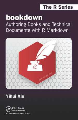 bookdown: Authoring Books and Technical Documents with R Markdown de Yihui Xie