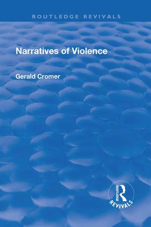 Narratives of Violence de Gerald Cromer