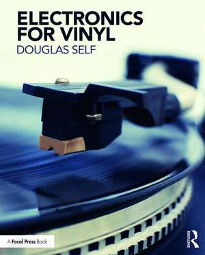 Electronics for Vinyl de Douglas Self