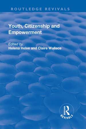 Youth, Citizenship and Empowerment de Helena Helve