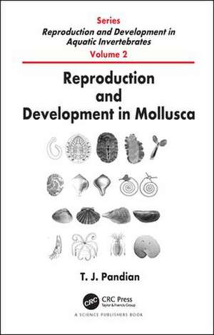 Reproduction and Development in Mollusca de T. J. Pandian