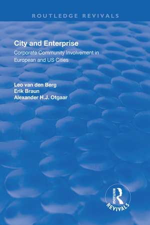 City and Enterprise: Corporate Community Involvement in European and US Cities de Erik Braun