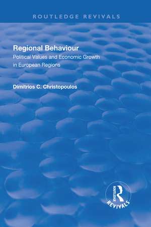 Regional Behaviour: Political Values and Economic Growth in European Regions de Dimitrios C. Christopoulos