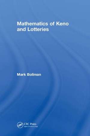 Mathematics of Keno and Lotteries de Mark Bollman