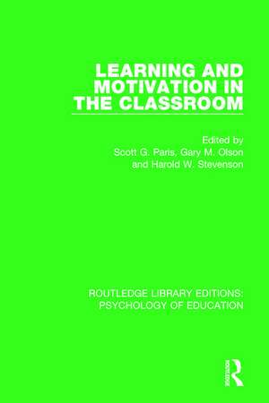 Learning and Motivation in the Classroom de Scott G. Paris