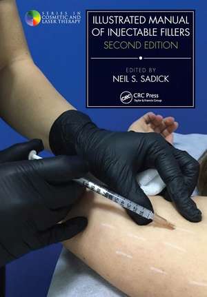 Illustrated Manual of Injectable Fillers de Neil S. Sadick