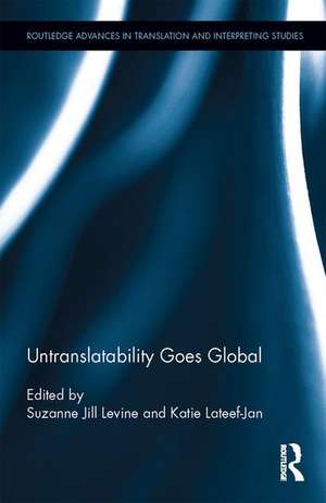 Untranslatability Goes Global de Suzanne Jill Levine