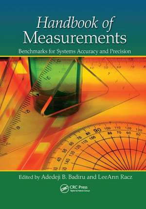 Handbook of Measurements: Benchmarks for Systems Accuracy and Precision de Adedeji B. Badiru