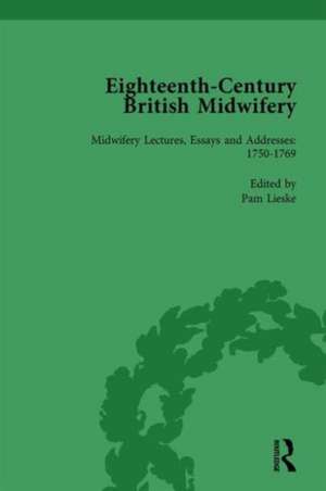 Eighteenth-Century British Midwifery, Part II vol 8 de Pam Lieske