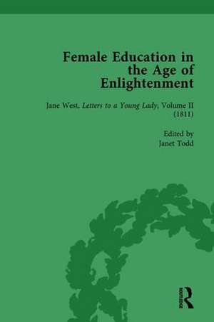 Female Education in the Age of Enlightenment, vol 5 de Janet Todd